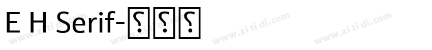 E H Serif字体转换